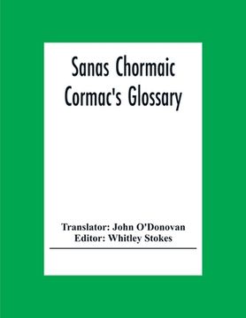 portada Sanas Chormaic. Cormac'S Glossary (in English)