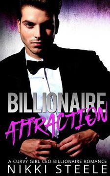 portada Billionaire Attraction: A Steamy Billionaire Romance (en Inglés)