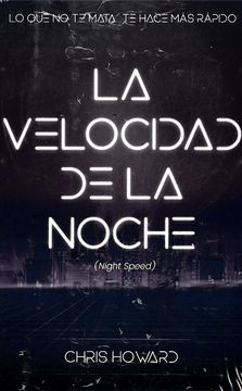 portada Velocidad de la Noche, La (in Spanish)