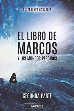 portada El Libro de Marcos y los Mundos Perdidos