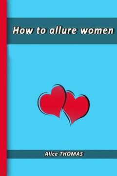 portada How to allure women (in English)