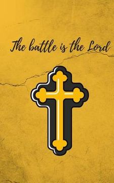 portada The battle is the Lord (in English)