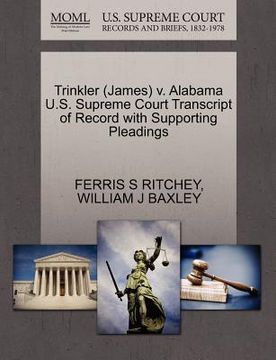 portada trinkler (james) v. alabama u.s. supreme court transcript of record with supporting pleadings