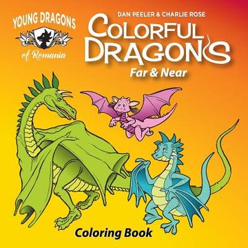 portada Colorful Dragons Far And Near: Coloring Story and Activity Book With Cut Out Dragon Puppet 