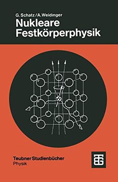 portada Nukleare Festkörperphysik: Kernphysikalische Meßmethoden und Ihre Anwendungen (in German)