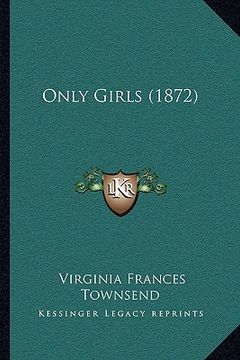 portada only girls (1872) (en Inglés)