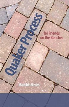 portada quaker process for friends on the benches (en Inglés)