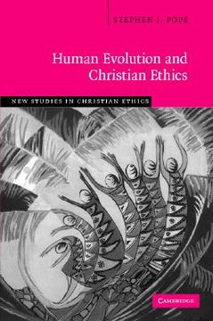 portada Human Evolution and Christian Ethics Hardback (New Studies in Christian Ethics) (en Inglés)