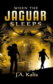 portada When The Jaguar Sleeps: A jungle adventure (en Inglés)
