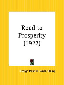 portada road to prosperity (en Inglés)