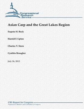 portada Asian Carp and the Great Lakes Region (en Inglés)