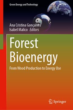 portada Forest Bioenergy: From Wood Production to Energy Use (en Inglés)