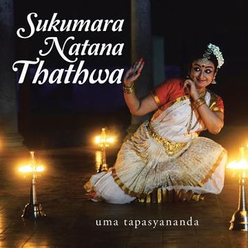 portada Sukumara Natana Thathwa (en Inglés)