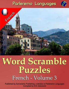 portada Parleremo Languages Word Scramble Puzzles French - Volume 3 (en Francés)