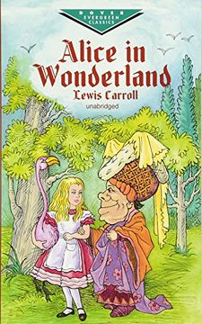 portada Alice in Wonderland (Dover Children's Evergreen Classics) (en Inglés)