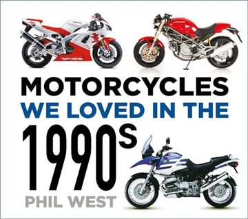 portada Motorcycles We Loved in the 1990s (en Inglés)