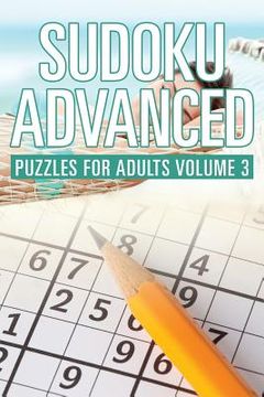 portada Sudoku Advanced: Puzzles for Adults Volume 3 (en Inglés)