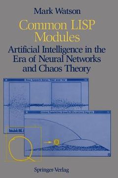 portada common lisp modules: artificial intelligence in the era of neural networks and chaos theory (en Inglés)