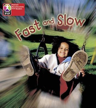 portada Pyp l1 Fast and Slow 6pk (Pearson Baccalaureate Primaryyears Programme) (en Inglés)