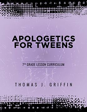 portada Apologetics for Tweens: 7th Grade