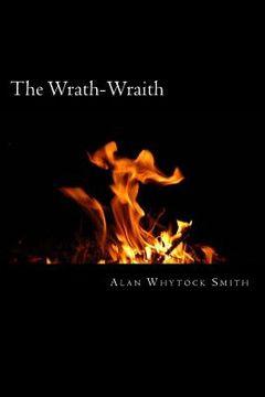 portada The Wrath-Wraith: - Anger fuels her inner flame. (en Inglés)