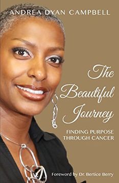 portada The Beautiful Journey: Finding Purpose Through Cancer (en Inglés)