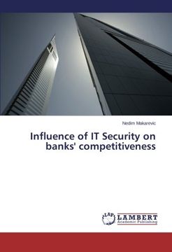 portada Influence of IT Security on banks' competitiveness