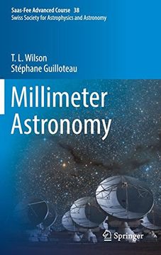 portada Millimeter Astronomy: Saas-Fee Advanced Course 38. Swiss Society for Astrophysics and Astronomy