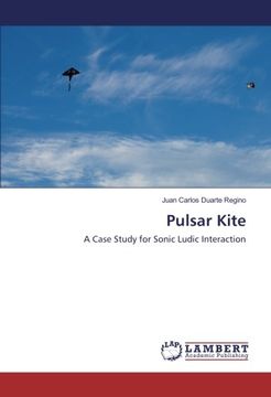 portada Pulsar Kite: A Case Study for Sonic Ludic Interaction