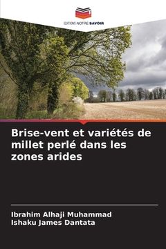 portada Brise-vent et variétés de millet perlé dans les zones arides (en Francés)