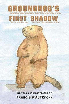 portada Groundhog's First Shadow (en Inglés)