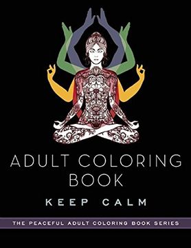 portada Adult Coloring Book: Keep Calm (The Peaceful Adult Coloring Book Series)