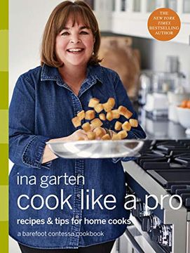 portada Cook Like a Pro: Recipes and Tips for Home Cooks (en Inglés)