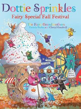 portada Dottie Sprinkles: Fairy Special Fall Festival (en Inglés)