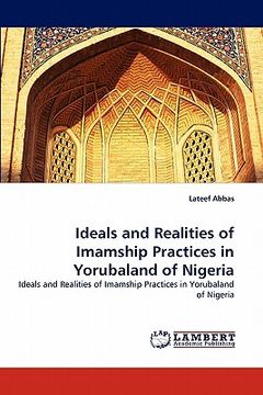 portada ideals and realities of imamship practices in yorubaland of nigeria (en Inglés)
