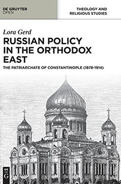 portada Russian Policy in the Orthodox East: The Patriarchate of Constantinople (1878-1914) 