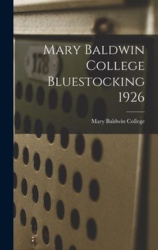 portada Mary Baldwin College Bluestocking 1926 (in English)