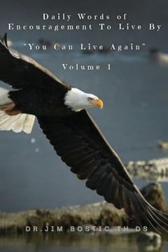 portada Daily Words of Encouragement to Live by: You can Live Again Volume i (en Inglés)
