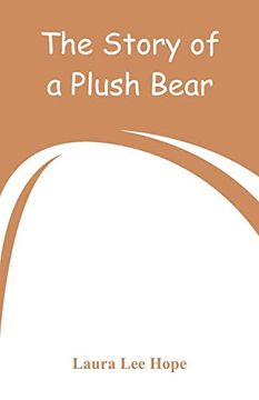 portada The Story of a Plush Bear (en Inglés)