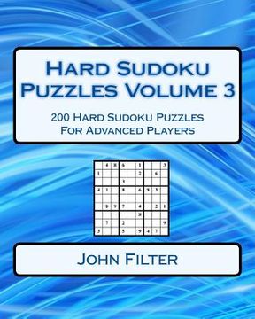 portada Hard Sudoku Puzzles Volume 3: 200 Hard Sudoku Puzzles For Advanced Players (in English)