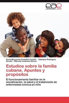 portada estudios sobre la familia cubana. apuntes y prop sitos