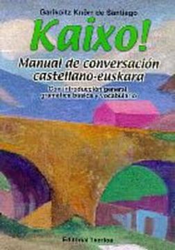 portada Kaixo! , Manual de Conversacion Castellano-Euskera, con Introducci on General, Gramatica Basica y Vocabulario