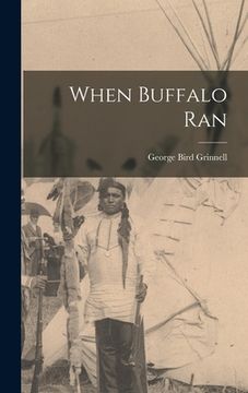 portada When Buffalo Ran (en Inglés)