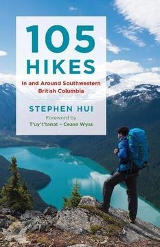 portada 105 Hikes In And Around Southwestern British Columbia (en Inglés)