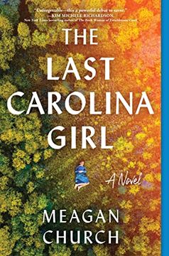 portada The Last Carolina Girl: A Novel (in English)