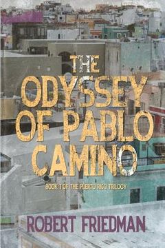 portada The Odyssey of Pablo Camino (en Inglés)