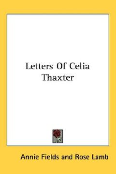 portada letters of celia thaxter (en Inglés)