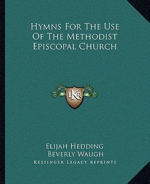 portada hymns for the use of the methodist episcopal church (in English)