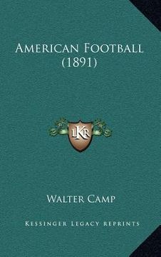 portada american football (1891) (en Inglés)