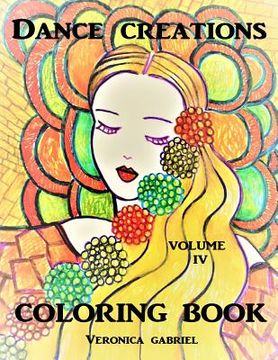 portada Dance Creations Coloring Book: Volume IV (in English)